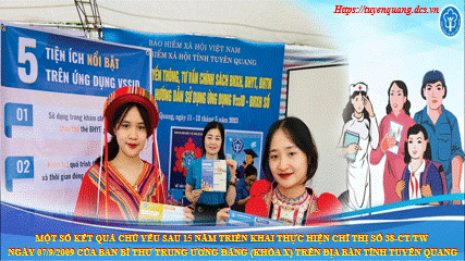 Một số kết quả chủ yếu sau 15 năm triển khai thực hiện Chỉ thị số 38-CT/TW ngày 07/9/2009 của Ban Bí thư Trung ương Đảng (khoá X) trên địa bàn tỉnh Tuyên Quang