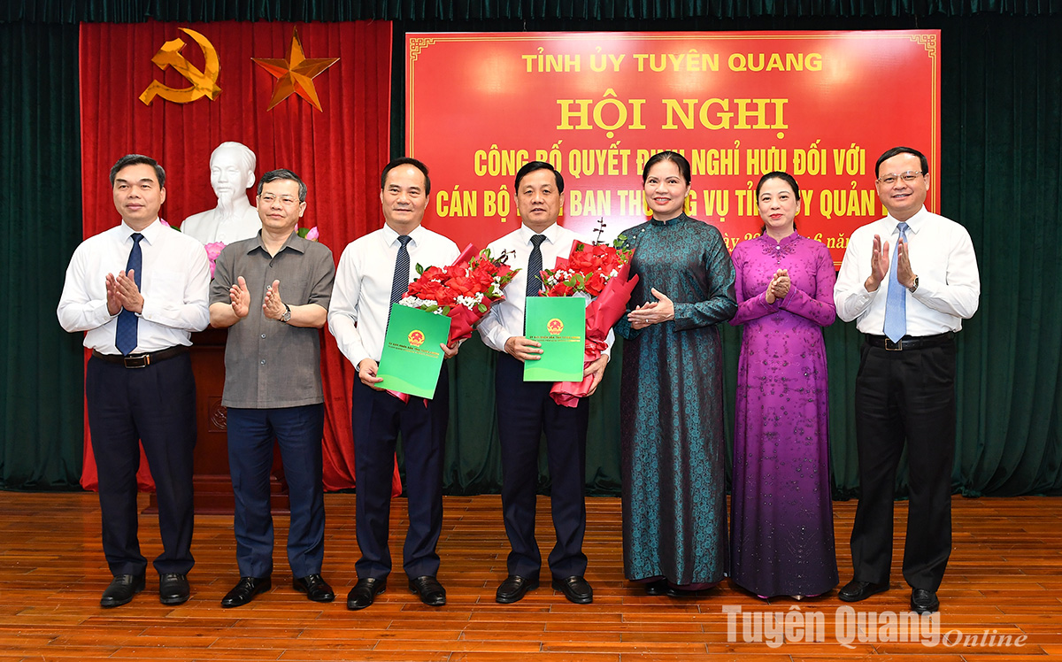 Tuyên Quang công bố quyết định nghỉ hưu đối với 35 cán bộ diện Ban Thường vụ Tỉnh ủy quản lý